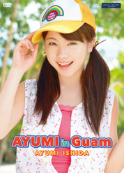 AYUMI in GUAM：