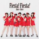 Juice=Juice：Fiesta! Fiesta!