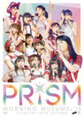 モーニング娘。'15：モーニング娘。'15コンサートツアー秋〜PRISM〜