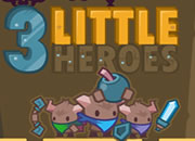 3 Little Heroes