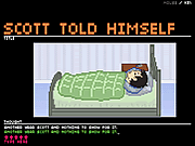 Play Scott told himself Game