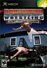 Backyard Wrestling: Don't Try This At Home