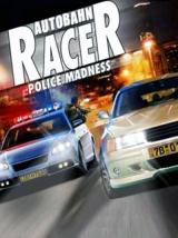 Autobahn Racer: Police Madness 