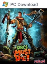 Orcs Must Die