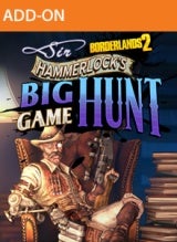 Borderlands 2: Sir Hammerlock's Big Game Hunt