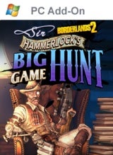 Borderlands 2: Sir Hammerlock's Big Game Hunt