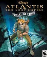 Atlantis: The Lost Empire -- Trial by Fire