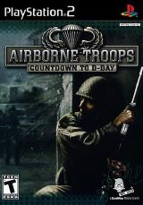 Airborne Troops: Countdown to D-Day