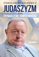 Judaszyzm czyli frymarczenie suwerennością