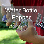 Water Bottle Popper