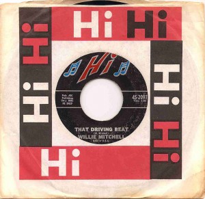 That Driving Beat / Willie Mitchell That Driving Beat / Willie Mitchell