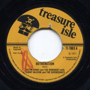 Botheration (Rock Steady) / Justin Hinds & The Dominoes Botheration (Rock Steady) / Justin Hinds & The Dominoes