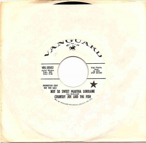 Not So Sweet Martha Lorraine / Country Joe & The Fish Not So Sweet Martha Lorraine / Country Joe & The Fish